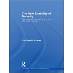 The New Spatiality of Security The New Spatiality of Security