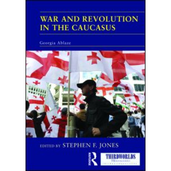 War and Revolution in the Caucasus