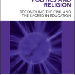 Education, Politics and Religion