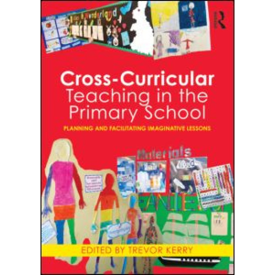 Cross-Curricular Teaching in the Primary School Cross-Curricular Teaching in the Primary School