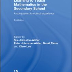 Learning to Teach Mathematics in the Secondary School