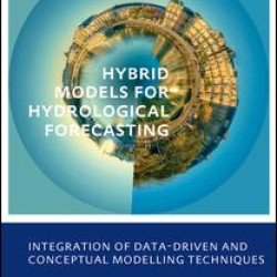 Hybrid models for Hydrological Forecasting: integration of data-driven and conceptual modelling techniques Hybrid models for Hydrological Forecasting: integration of data-driven and conceptual modelling techniques