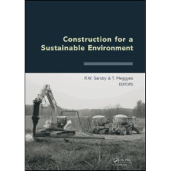 Construction for a Sustainable Environment Construction for a Sustainable Environment