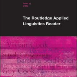 The Routledge Applied Linguistics Reader The Routledge Applied Linguistics Reader