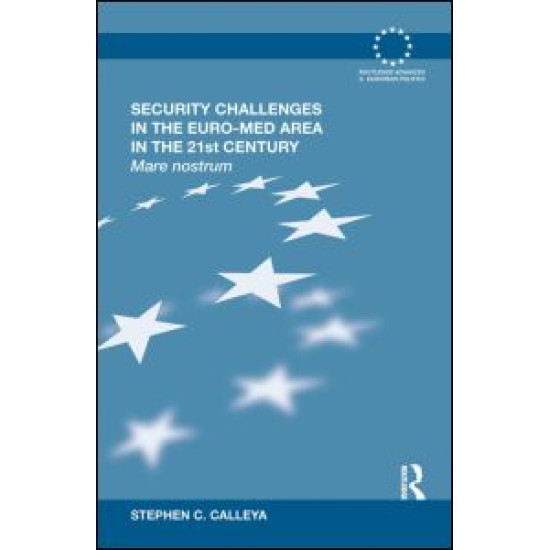 Security Challenges in the Euro-Med Area in the 21st Century