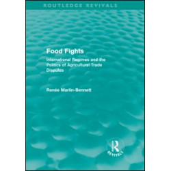 Food Fights (Routledge Revivals) Food Fights (Routledge Revivals)