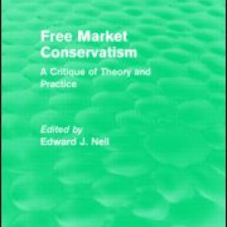 Free Market Conservatism (Routledge Revivals) Free Market Conservatism (Routledge Revivals)