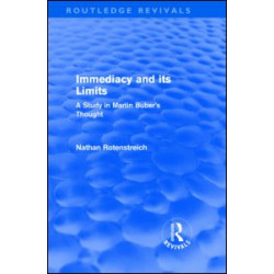 Immediacy and its Limits (Routledge Revivals)
