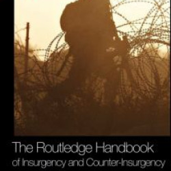 The Routledge Handbook of Insurgency and Counterinsurgency