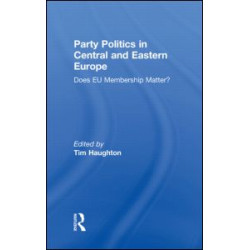 Party Politics in Central and Eastern Europe Party Politics in Central and Eastern Europe