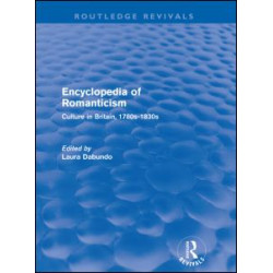 Encyclopedia of Romanticism (Routledge Revivals)
