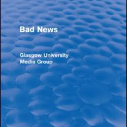 Bad News (Routledge Revivals)