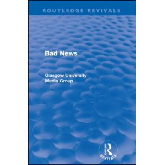 Bad News (Routledge Revivals) Bad News (Routledge Revivals)