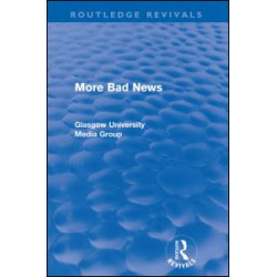 More Bad News (Routledge Revivals)