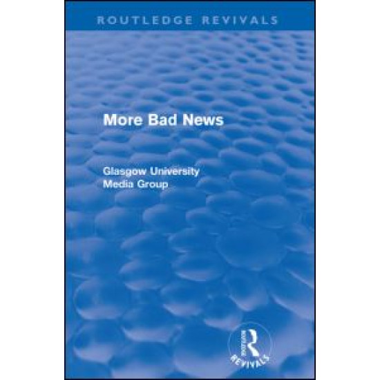 More Bad News (Routledge Revivals) More Bad News (Routledge Revivals)