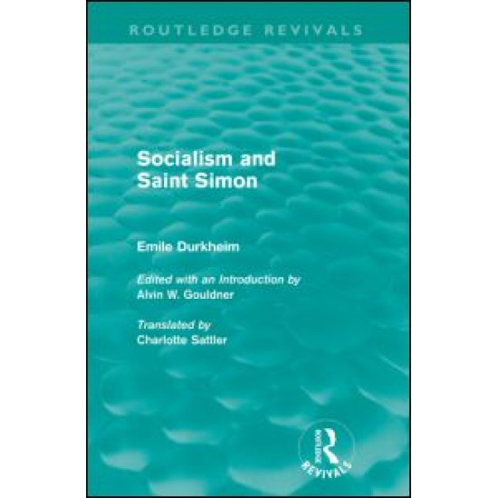 Socialism and Saint-Simon (Routledge Revivals) Socialism and Saint-Simon (Routledge Revivals)