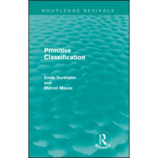 Primitive Classification (Routledge Revivals) Primitive Classification (Routledge Revivals)
