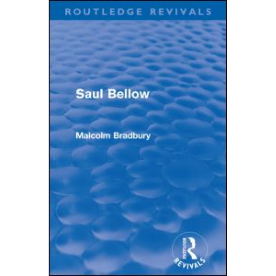 Saul Bellow (Routledge Revivals)
