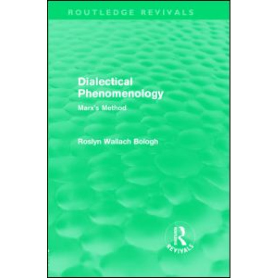 Dialectical Phenomenolgy (Routledge Revivals) Dialectical Phenomenolgy (Routledge Revivals)