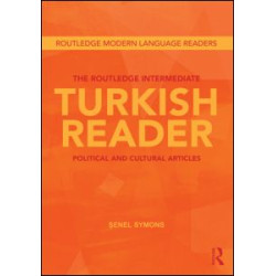 The Routledge Intermediate Turkish Reader The Routledge Intermediate Turkish Reader