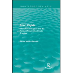 Food Fights (Routledge Revivals) Food Fights (Routledge Revivals)