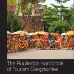 The Routledge Handbook of Tourism Geographies