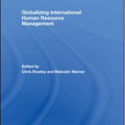 Globalizing International Human Resource Management Globalizing International Human Resource Management