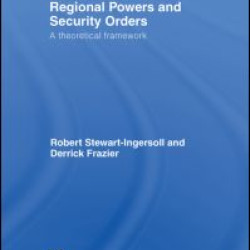 Regional Powers and Security Orders