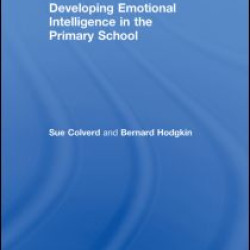 Developing Emotional Intelligence in the Primary School