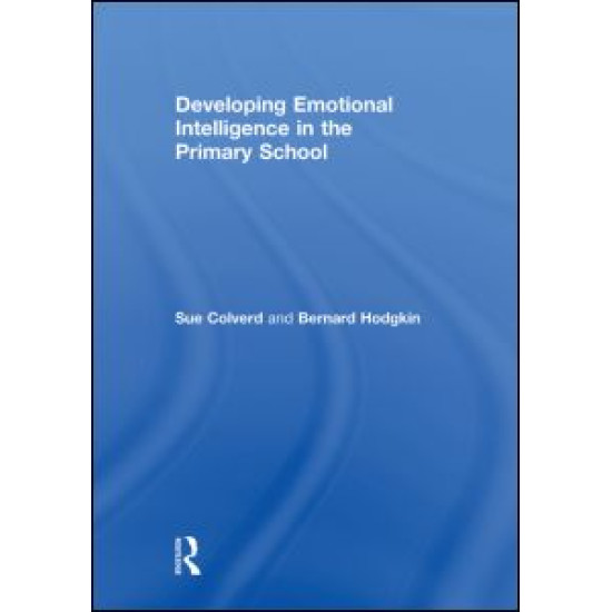 Developing Emotional Intelligence in the Primary School