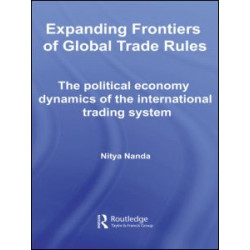 Expanding Frontiers of Global Trade Rules Expanding Frontiers of Global Trade Rules