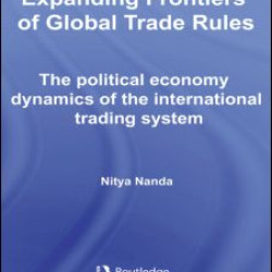 Expanding Frontiers of Global Trade Rules Expanding Frontiers of Global Trade Rules