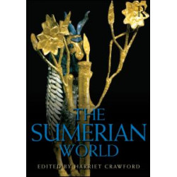 The Sumerian World The Sumerian World