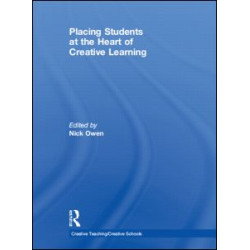 Placing Students at the Heart of Creative Learning