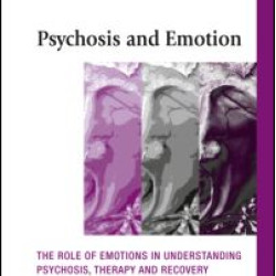 Psychosis and Emotion