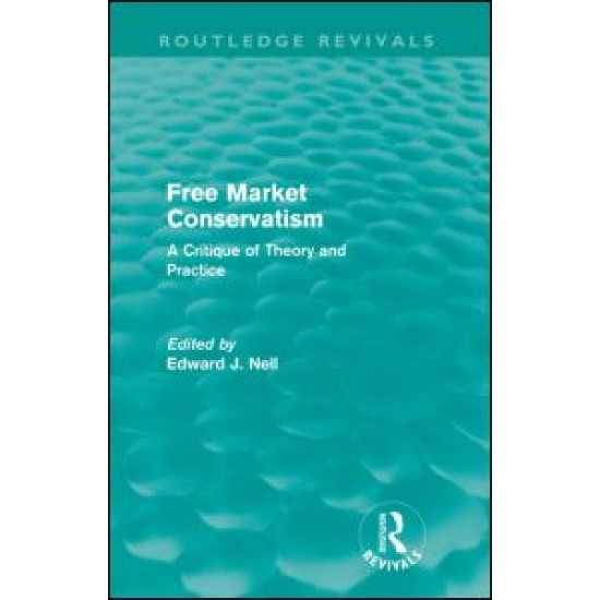 Free Market Conservatism (Routledge Revivals) Free Market Conservatism (Routledge Revivals)