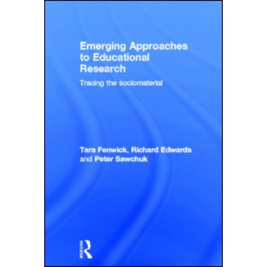 Emerging Approaches to Educational Research Emerging Approaches to Educational Research