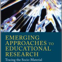 Emerging Approaches to Educational Research Emerging Approaches to Educational Research