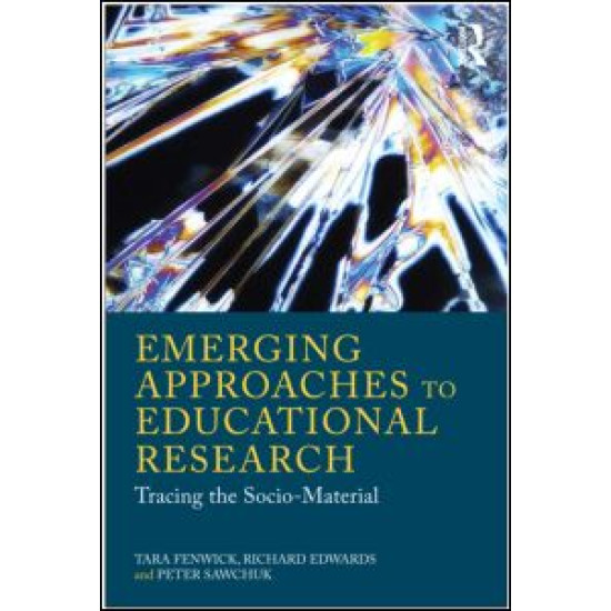 Emerging Approaches to Educational Research Emerging Approaches to Educational Research