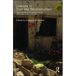 Lessons in Post-War Reconstruction Lessons in Post-War Reconstruction