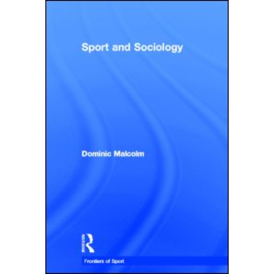 Sport and Sociology Sport and Sociology