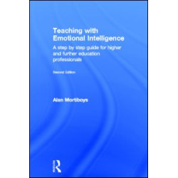 Teaching with Emotional Intelligence Teaching with Emotional Intelligence