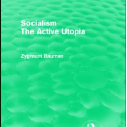 Socialism the Active Utopia (Routledge Revivals)