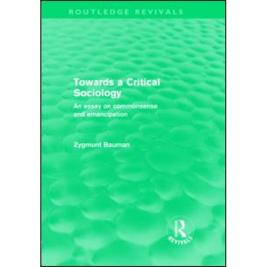 Towards a Critical Sociology (Routledge Revivals)