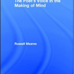 The Poet's Voice in the Making of Mind