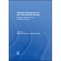 Chinese Management in the 'Harmonious Society' Chinese Management in the 'Harmonious Society'