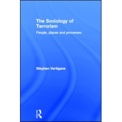 The Sociology of Terrorism The Sociology of Terrorism