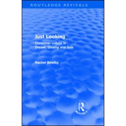 Just Looking (Routledge Revivals) Just Looking (Routledge Revivals)