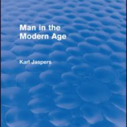 Man in the Modern Age (Routledge Revivals)