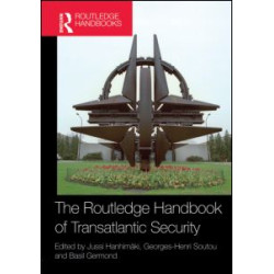 The Routledge Handbook of Transatlantic Security The Routledge Handbook of Transatlantic Security